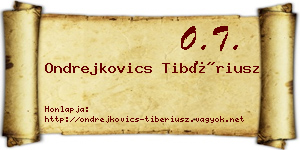Ondrejkovics Tibériusz névjegykártya